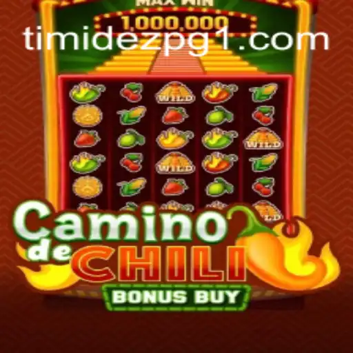 Descubra o Emocionante Mundo de Camino de Chili Bonus Buy